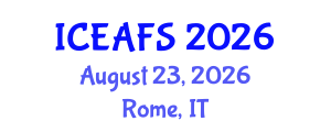 International Conference on Economic and Financial Sciences (ICEAFS) August 23, 2026 - Rome, Italy International Conference on Economic and Financial Sciences (ICEAFS) August 23, 2026 - Rome, Italy