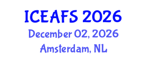 International Conference on Economic and Financial Sciences (ICEAFS) December 02, 2026 - Amsterdam, Netherlands International Conference on Economic and Financial Sciences (ICEAFS) December 02, 2026 - Amsterdam, Netherlands
