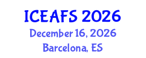 International Conference on Economic and Financial Sciences (ICEAFS) December 16, 2026 - Barcelona, Spain International Conference on Economic and Financial Sciences (ICEAFS) December 16, 2026 - Barcelona, Spain