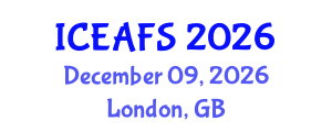 International Conference on Economic and Financial Sciences (ICEAFS) December 09, 2026 - London, United Kingdom International Conference on Economic and Financial Sciences (ICEAFS) December 09, 2026 - London, United Kingdom