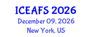 International Conference on Economic and Financial Sciences (ICEAFS) December 09, 2026 - New York, United States International Conference on Economic and Financial Sciences (ICEAFS) December 09, 2026 - New York, United States