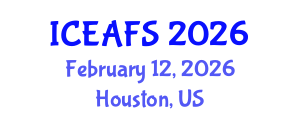 International Conference on Economic and Financial Sciences (ICEAFS) February 12, 2026 - Houston, United States International Conference on Economic and Financial Sciences (ICEAFS) February 12, 2026 - Houston, United States