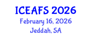 International Conference on Economic and Financial Sciences (ICEAFS) February 16, 2026 - Jeddah, Saudi Arabia International Conference on Economic and Financial Sciences (ICEAFS) February 16, 2026 - Jeddah, Saudi Arabia