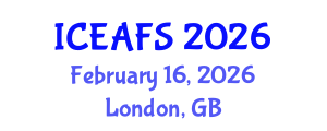 International Conference on Economic and Financial Sciences (ICEAFS) February 16, 2026 - London, United Kingdom International Conference on Economic and Financial Sciences (ICEAFS) February 16, 2026 - London, United Kingdom