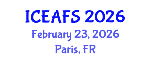 International Conference on Economic and Financial Sciences (ICEAFS) February 23, 2026 - Paris, France International Conference on Economic and Financial Sciences (ICEAFS) February 23, 2026 - Paris, France