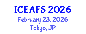 International Conference on Economic and Financial Sciences (ICEAFS) February 23, 2026 - Tokyo, Japan International Conference on Economic and Financial Sciences (ICEAFS) February 23, 2026 - Tokyo, Japan