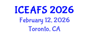 International Conference on Economic and Financial Sciences (ICEAFS) February 12, 2026 - Toronto, Canada International Conference on Economic and Financial Sciences (ICEAFS) February 12, 2026 - Toronto, Canada