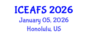 International Conference on Economic and Financial Sciences (ICEAFS) January 05, 2026 - Honolulu, United States International Conference on Economic and Financial Sciences (ICEAFS) January 05, 2026 - Honolulu, United States