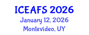 International Conference on Economic and Financial Sciences (ICEAFS) January 12, 2026 - Montevideo, Uruguay International Conference on Economic and Financial Sciences (ICEAFS) January 12, 2026 - Montevideo, Uruguay
