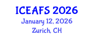 International Conference on Economic and Financial Sciences (ICEAFS) January 12, 2026 - Zurich, Switzerland International Conference on Economic and Financial Sciences (ICEAFS) January 12, 2026 - Zurich, Switzerland