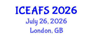 International Conference on Economic and Financial Sciences (ICEAFS) July 26, 2026 - London, United Kingdom International Conference on Economic and Financial Sciences (ICEAFS) July 26, 2026 - London, United Kingdom