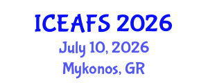 International Conference on Economic and Financial Sciences (ICEAFS) July 10, 2026 - Mykonos, Greece International Conference on Economic and Financial Sciences (ICEAFS) July 10, 2026 - Mykonos, Greece