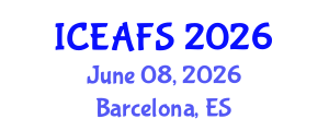 International Conference on Economic and Financial Sciences (ICEAFS) June 08, 2026 - Barcelona, Spain International Conference on Economic and Financial Sciences (ICEAFS) June 08, 2026 - Barcelona, Spain