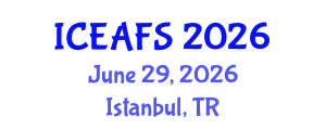 International Conference on Economic and Financial Sciences (ICEAFS) June 29, 2026 - Istanbul, Turkey International Conference on Economic and Financial Sciences (ICEAFS) June 29, 2026 - Istanbul, Turkey