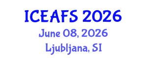International Conference on Economic and Financial Sciences (ICEAFS) June 08, 2026 - Ljubljana, Slovenia International Conference on Economic and Financial Sciences (ICEAFS) June 08, 2026 - Ljubljana, Slovenia
