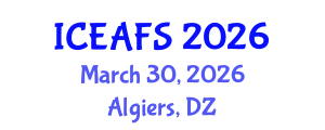 International Conference on Economic and Financial Sciences (ICEAFS) March 30, 2026 - Algiers, Algeria International Conference on Economic and Financial Sciences (ICEAFS) March 30, 2026 - Algiers, Algeria