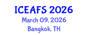 International Conference on Economic and Financial Sciences (ICEAFS) March 09, 2026 - Bangkok, Thailand International Conference on Economic and Financial Sciences (ICEAFS) March 09, 2026 - Bangkok, Thailand