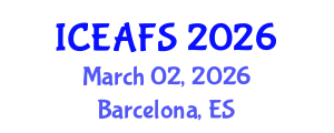 International Conference on Economic and Financial Sciences (ICEAFS) March 02, 2026 - Barcelona, Spain International Conference on Economic and Financial Sciences (ICEAFS) March 02, 2026 - Barcelona, Spain