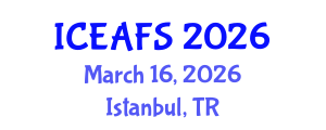 International Conference on Economic and Financial Sciences (ICEAFS) March 16, 2026 - Istanbul, Turkey International Conference on Economic and Financial Sciences (ICEAFS) March 16, 2026 - Istanbul, Turkey