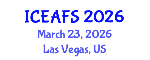 International Conference on Economic and Financial Sciences (ICEAFS) March 23, 2026 - Las Vegas, United States International Conference on Economic and Financial Sciences (ICEAFS) March 23, 2026 - Las Vegas, United States