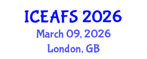 International Conference on Economic and Financial Sciences (ICEAFS) March 09, 2026 - London, United Kingdom International Conference on Economic and Financial Sciences (ICEAFS) March 09, 2026 - London, United Kingdom