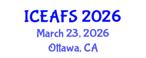 International Conference on Economic and Financial Sciences (ICEAFS) March 23, 2026 - Ottawa, Canada International Conference on Economic and Financial Sciences (ICEAFS) March 23, 2026 - Ottawa, Canada
