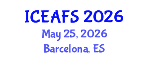 International Conference on Economic and Financial Sciences (ICEAFS) May 25, 2026 - Barcelona, Spain International Conference on Economic and Financial Sciences (ICEAFS) May 25, 2026 - Barcelona, Spain