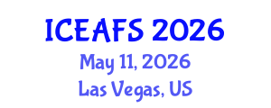 International Conference on Economic and Financial Sciences (ICEAFS) May 11, 2026 - Las Vegas, United States International Conference on Economic and Financial Sciences (ICEAFS) May 11, 2026 - Las Vegas, United States