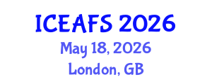 International Conference on Economic and Financial Sciences (ICEAFS) May 18, 2026 - London, United Kingdom International Conference on Economic and Financial Sciences (ICEAFS) May 18, 2026 - London, United Kingdom