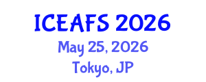 International Conference on Economic and Financial Sciences (ICEAFS) May 25, 2026 - Tokyo, Japan International Conference on Economic and Financial Sciences (ICEAFS) May 25, 2026 - Tokyo, Japan