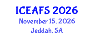 International Conference on Economic and Financial Sciences (ICEAFS) November 15, 2026 - Jeddah, Saudi Arabia International Conference on Economic and Financial Sciences (ICEAFS) November 15, 2026 - Jeddah, Saudi Arabia