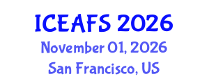 International Conference on Economic and Financial Sciences (ICEAFS) November 01, 2026 - San Francisco, United States International Conference on Economic and Financial Sciences (ICEAFS) November 01, 2026 - San Francisco, United States