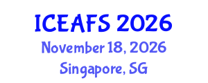 International Conference on Economic and Financial Sciences (ICEAFS) November 18, 2026 - Singapore, Singapore International Conference on Economic and Financial Sciences (ICEAFS) November 18, 2026 - Singapore, Singapore