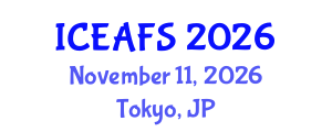 International Conference on Economic and Financial Sciences (ICEAFS) November 11, 2026 - Tokyo, Japan International Conference on Economic and Financial Sciences (ICEAFS) November 11, 2026 - Tokyo, Japan