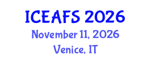 International Conference on Economic and Financial Sciences (ICEAFS) November 11, 2026 - Venice, Italy International Conference on Economic and Financial Sciences (ICEAFS) November 11, 2026 - Venice, Italy