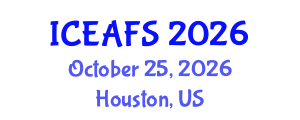 International Conference on Economic and Financial Sciences (ICEAFS) October 25, 2026 - Houston, United States International Conference on Economic and Financial Sciences (ICEAFS) October 25, 2026 - Houston, United States