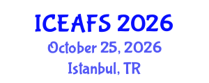 International Conference on Economic and Financial Sciences (ICEAFS) October 25, 2026 - Istanbul, Turkey International Conference on Economic and Financial Sciences (ICEAFS) October 25, 2026 - Istanbul, Turkey