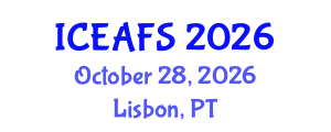 International Conference on Economic and Financial Sciences (ICEAFS) October 28, 2026 - Lisbon, Portugal International Conference on Economic and Financial Sciences (ICEAFS) October 28, 2026 - Lisbon, Portugal