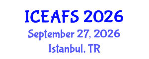 International Conference on Economic and Financial Sciences (ICEAFS) September 27, 2026 - Istanbul, Turkey International Conference on Economic and Financial Sciences (ICEAFS) September 27, 2026 - Istanbul, Turkey