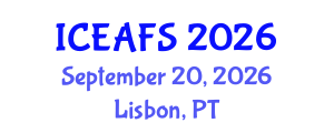 International Conference on Economic and Financial Sciences (ICEAFS) September 20, 2026 - Lisbon, Portugal International Conference on Economic and Financial Sciences (ICEAFS) September 20, 2026 - Lisbon, Portugal