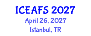 International Conference on Economic and Financial Sciences (ICEAFS) April 26, 2027 - Istanbul, Turkey International Conference on Economic and Financial Sciences (ICEAFS) April 26, 2027 - Istanbul, Turkey