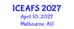 International Conference on Economic and Financial Sciences (ICEAFS) April 10, 2027 - Melbourne, Australia International Conference on Economic and Financial Sciences (ICEAFS) April 10, 2027 - Melbourne, Australia