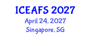 International Conference on Economic and Financial Sciences (ICEAFS) April 24, 2027 - Singapore, Singapore International Conference on Economic and Financial Sciences (ICEAFS) April 24, 2027 - Singapore, Singapore