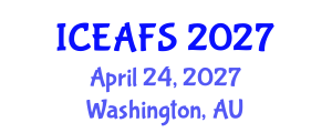 International Conference on Economic and Financial Sciences (ICEAFS) April 24, 2027 - Washington, Australia International Conference on Economic and Financial Sciences (ICEAFS) April 24, 2027 - Washington, Australia
