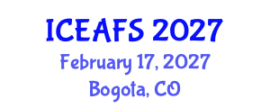 International Conference on Economic and Financial Sciences (ICEAFS) February 17, 2027 - Bogota, Colombia International Conference on Economic and Financial Sciences (ICEAFS) February 17, 2027 - Bogota, Colombia