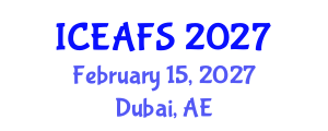 International Conference on Economic and Financial Sciences (ICEAFS) February 15, 2027 - Dubai, United Arab Emirates International Conference on Economic and Financial Sciences (ICEAFS) February 15, 2027 - Dubai, United Arab Emirates