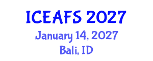 International Conference on Economic and Financial Sciences (ICEAFS) January 14, 2027 - Bali, Indonesia International Conference on Economic and Financial Sciences (ICEAFS) January 14, 2027 - Bali, Indonesia