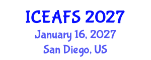International Conference on Economic and Financial Sciences (ICEAFS) January 16, 2027 - San Diego, United States International Conference on Economic and Financial Sciences (ICEAFS) January 16, 2027 - San Diego, United States