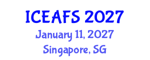 International Conference on Economic and Financial Sciences (ICEAFS) January 11, 2027 - Singapore, Singapore International Conference on Economic and Financial Sciences (ICEAFS) January 11, 2027 - Singapore, Singapore