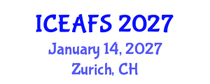 International Conference on Economic and Financial Sciences (ICEAFS) January 14, 2027 - Zurich, Switzerland International Conference on Economic and Financial Sciences (ICEAFS) January 14, 2027 - Zurich, Switzerland